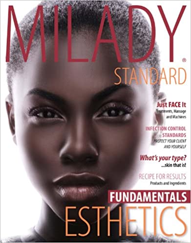 Milady Standard Esthetics: Fundamentals (11th Edition) - Original PDF